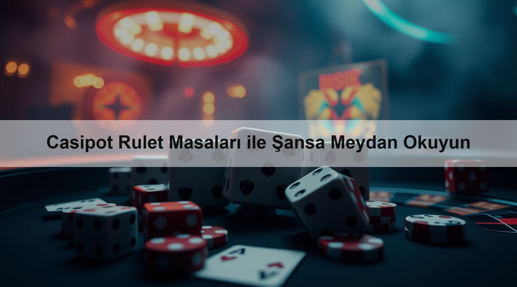 Casipot Rulet Masaları ile Şansa Meydan Okuyun