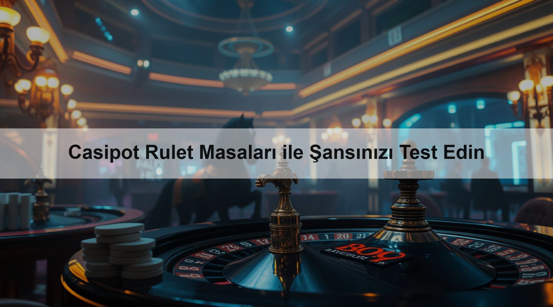 Casipot Rulet Masaları ile Şansınızı Test Edin